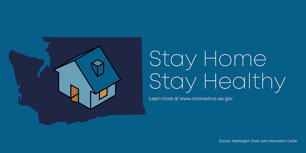 Stay Home - Stay Healthy:' Updated COVID-19 FAQs for Washington ...